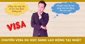 Read more about the article Chuyển visa từ diện du học sinh sang lao động tại Nhật