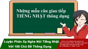 Read more about the article Những mẫu câu giao tiếp tiếng Nhật cơ bản hàng ngày (P1)